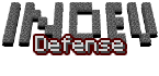 Indev Defense!